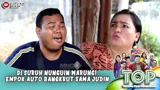 WARUNG EMPOK AUTO BANGKRUT KALO DI TUNGGUIN JUDIN - TUKANG OJEK PENGKOLAN