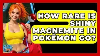 How Rare Is Shiny Magnemite in Pok&eacute;mon Go? | The Trainers Guide