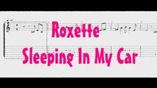 Roxette - Sleeping In My Car ［Guitar Tab］