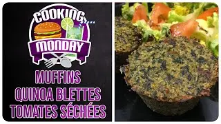 [COOKING MONDAY]  - 🥬 Muffins Quinoa Blettes Tomates S&eacute;ch&eacute;es 🍅