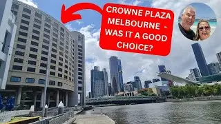 We stayed at the Crowne Plaza Melbourne for 5 nights - Find out if this hotel is right for you!