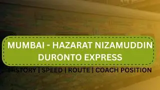 भारत की सबसे तेज़ दुरंतो ट्रेन 🚄 | हजरत निजामुद्दीन&ndash;मुंबई  Duronto Express