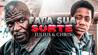 Julius & Chris | CRIE SUA PRÓPRIA SORTE | (Edit) Todo Mundo Odeia o Chris