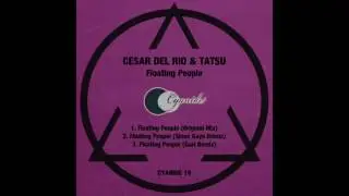 Cesar Del Rio & Tatsu - Floating People (Guri Remix)