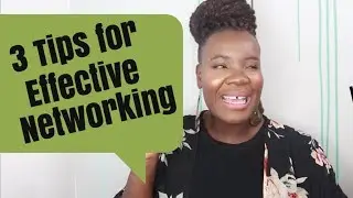Entrepreneurship Series - 3 Tips for Effective Networking to Start Your Own Business