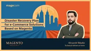 Disaster Recovery Plan for E-commerce Solutions based on Magento | Alexander Shkurko
