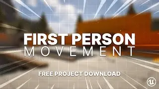 [OUTDATED] Realistic First-Person Movement Template V1 in Unreal Engine 5 &ndash; FREE Download!