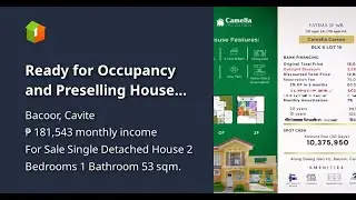 Ready for Occupancy and Preselling House and Lot for Sale in Camella Carson Bacoor Cavite; Bank Loan