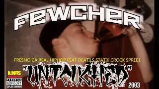 Fewcher- Land Of Lost (2003) FresnoRappers