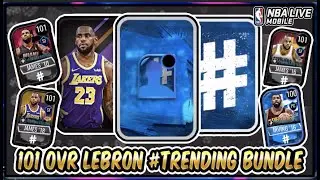 101 OVR Lebron James # Открытие набора трендов | NBA Live Mobile 20 S4 101 OVR # Пакеты трендов