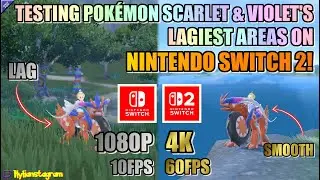 Тестируем самые большие области в Pok&eacute;mon Scarlet и Violet на Nintendo Switch 2! Заметно ли обнов...