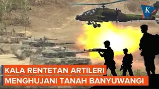 Aksi Helikopter Apache dan Tank Leopard TNI AD Muntahkan Amunisinya di Banyuwangi