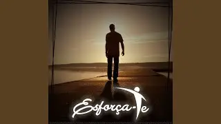 Esfor&ccedil;a-Te