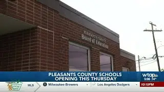 Pleasants County Schools opening this Thursday