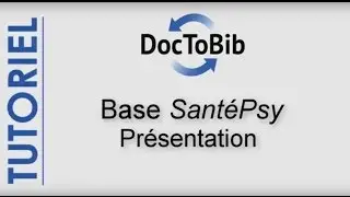 01 - Base Sant&eacute;Psy (Ascodocpsy) : pr&eacute;sentation