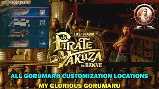 Like a Dragon Pirate Yakuza in Hawaii - All ship customization part - My glorious gorumaru trophy