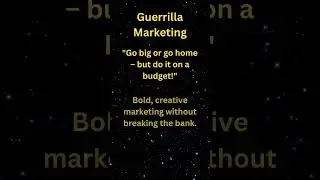 Guerrilla Marketing