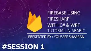 Firebase using FireSharp with C# & wpf Session1 | Connecting & Insert Data