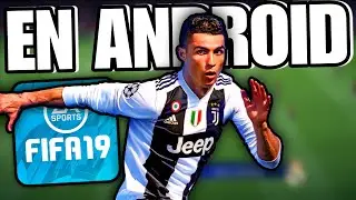Cómo Jugar FIFA 19 en ANDROID 📱😱🔥