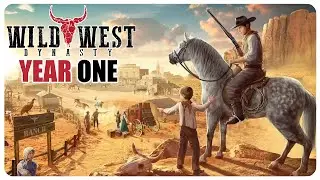 Year One - Is Wild West Dynasty 1.0 As Bad as the Reviews Say? [Ep. 2]