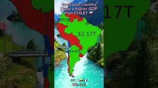 Is your country richer than chile (335B) #geopolitics #map #america #southamerica #chile #brazil