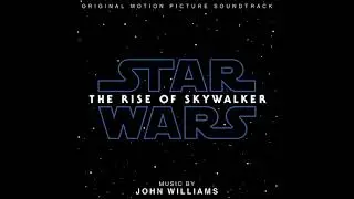 Finale - End Credits - Star Wars : The Rise of Skywalker - Soundtrack Score OST