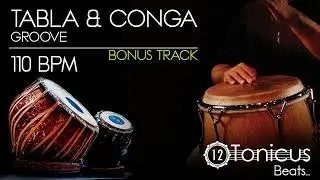 TABLA & CONGA GROOVE | 110 BPM | 12TONICUS BEATS