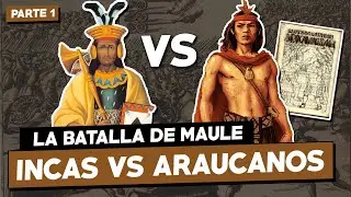LA PRIMERA GUERRA DEL PAC&Iacute;FICO | Incas vs Araucanos