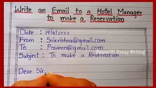 Email to a Hotel Manager to make a Reservation | @PowerliftEssayWriting|Letter to a Hotel Manager