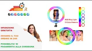 Ring Light RGB Selfie Video + Treppiedi - TechnoExpress.it