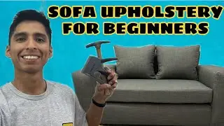 HOW TO UPHOLSTER A SOFA! / STEP BY STEP