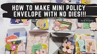 HOW TO MAKE MINI POLICY ENVELOPES WITH NO DIES!!!!!!! SO EASY, COME SEE