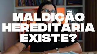 Maldição hereditária existe? Saiba o que a bíblia diz sobre! - Pra Andrea Magela
