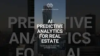 AI Predictive Analytics for Real Estate