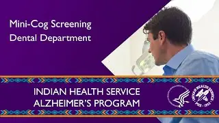 Mini-Cog&copy; Screening Demonstration &ndash; Dental Department