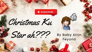 Christmas ku star Ethukku??? Feyona