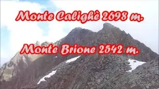 Monte Caligh&egrave; cima W  2698 m. - Monte Brione 2542 m.  - da Prato Valentino ( So) - cresta Sud