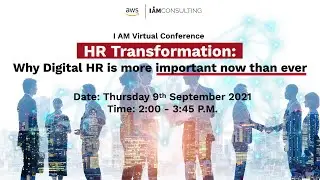[Virtual Conference] HR Transformation: Why Digital HR is more important now than ever