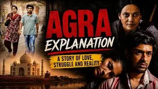 Agra Movie 2024 Explained In Hindi || Agra Movie Ending Explained In Hindi