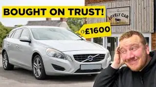 I Bought This Cheap Volvo On Pure Trust&hellip;Mistake?