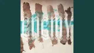 Enemy (feat. Matrraka)