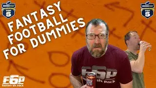 Fantasy Football for Dummies | Top 5 Tips | F6P Hour