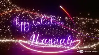 Hannah  #Valentine #special #video #wish Valentine song - Happy Valentine wishes @festival_wishes