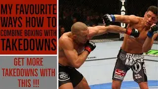 BEST ways how to combine boxing and takedowns