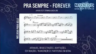 Pra Sempre - Forever - Avivah🎺Partitura Mel&oacute;dica Sax Alto, Sax Tenor, Sax Soprano, Clarinete, Flauta