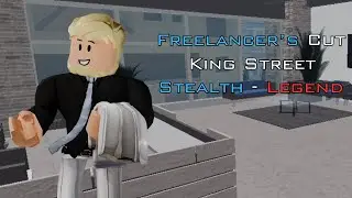 Entry Point: Freelancers Cut (King Street - Stealth) Legend