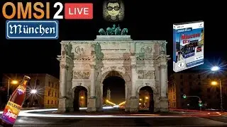 OMSI 2 - M&Uuml;NCHEN CITY Addon - Livestream Wiederholung