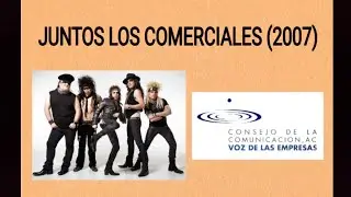 Juntos los Comerciales de 2007: Consejo de la Comunicación 
