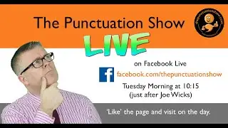 The Punctuation Show on Facebook Live Episode 9