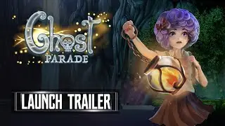 Ghost Parade Official Launch Trailer Switch, PS4